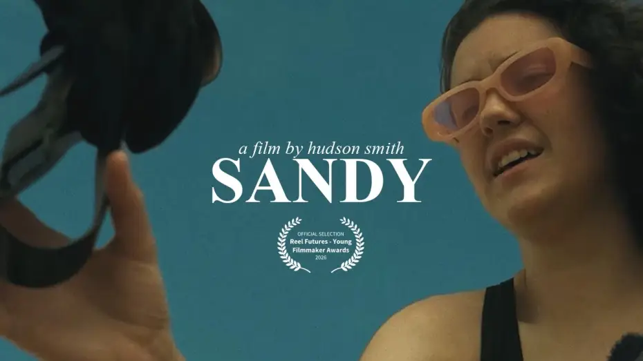 Video for the film Sandy — Sandy (2026) - Short Film