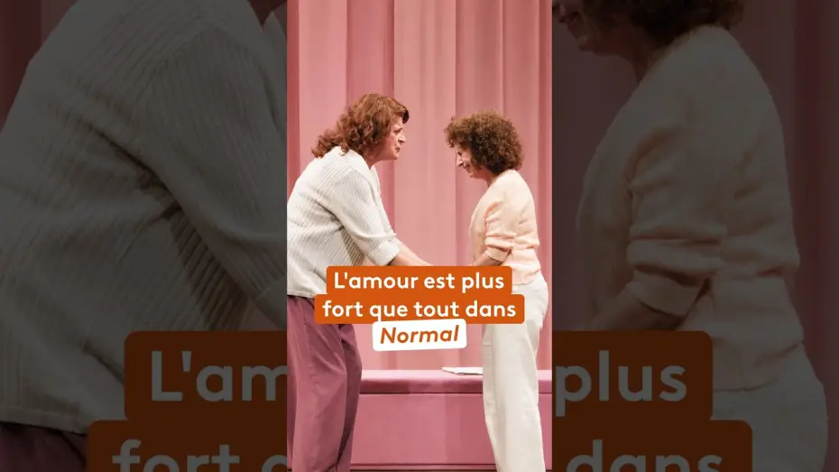 Video for the film Normal — L'amour est plus fort que tout dans « Normal »