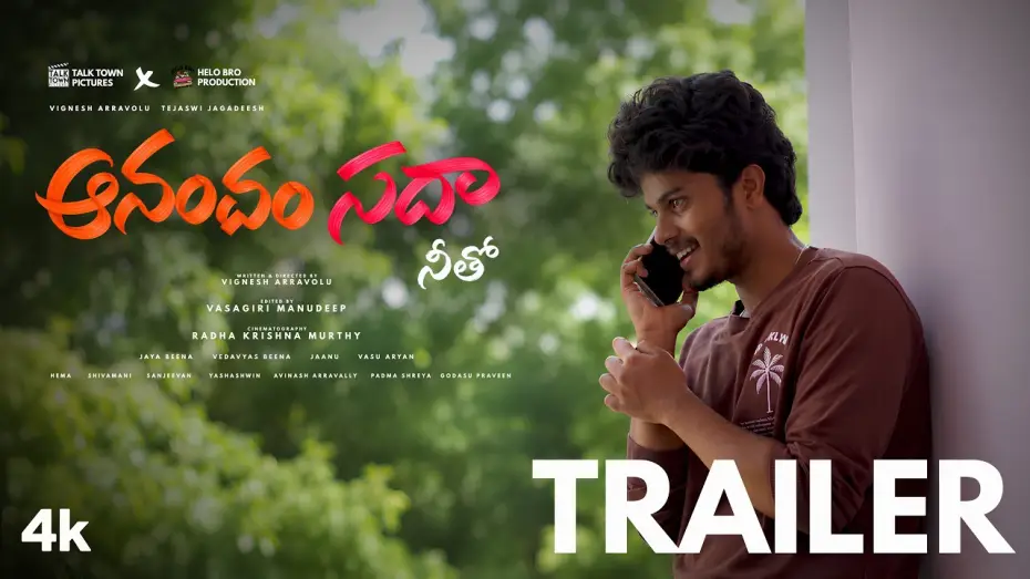 Video for the film Aanandham Sadha Neetho — Aanandham Sadha Neetho - Trailer | Helo Bro Originals | Talk Town Pictures