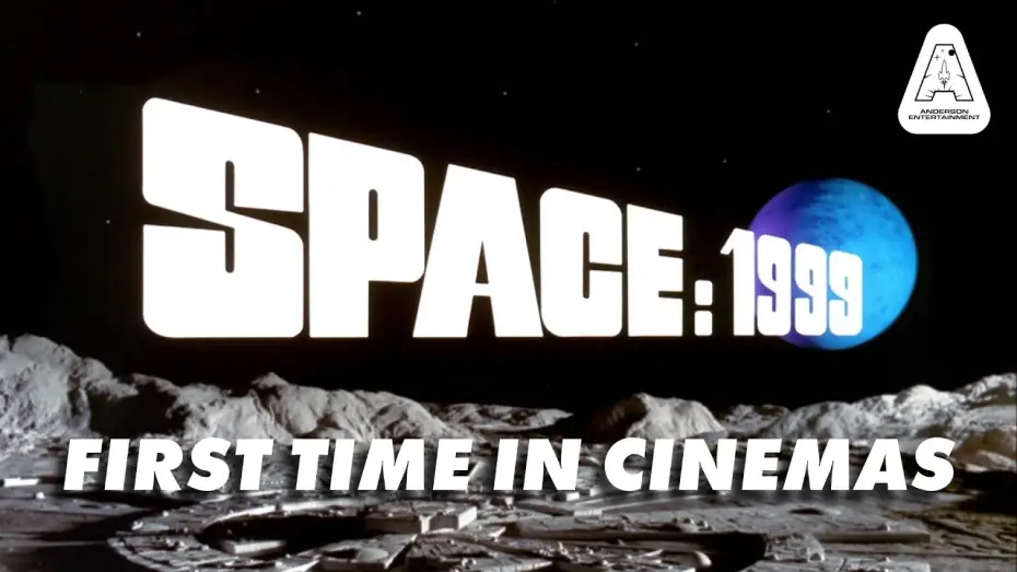 Video for the film Space: 1999 4K Double Bill - Breakaway and The Metamorph — Space: 1999 Comes to Cinemas in 4K This Breakaway Day | Official Trailer