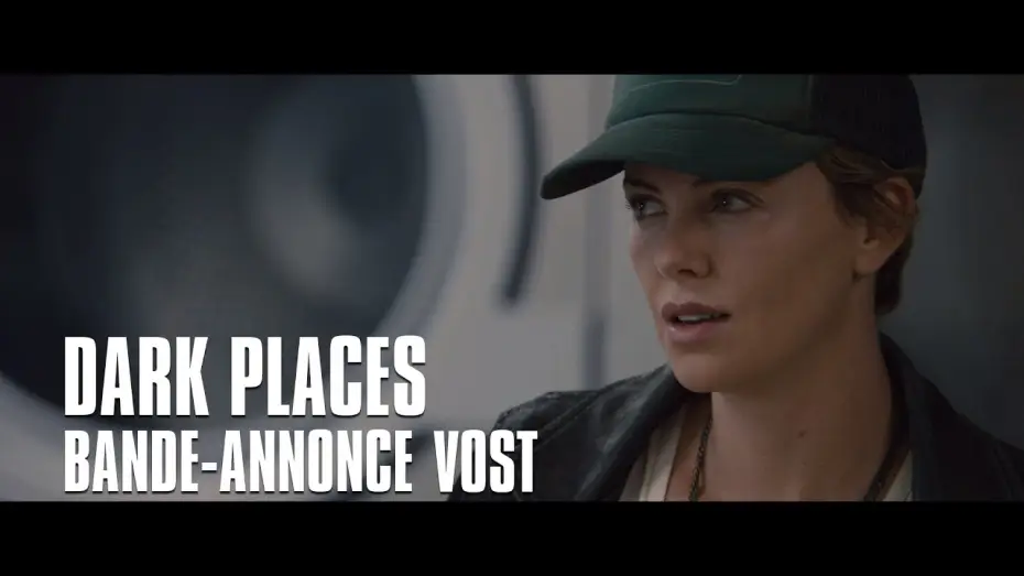 Video for the film Dark Places — Dark Places - Bande Annonce VOST