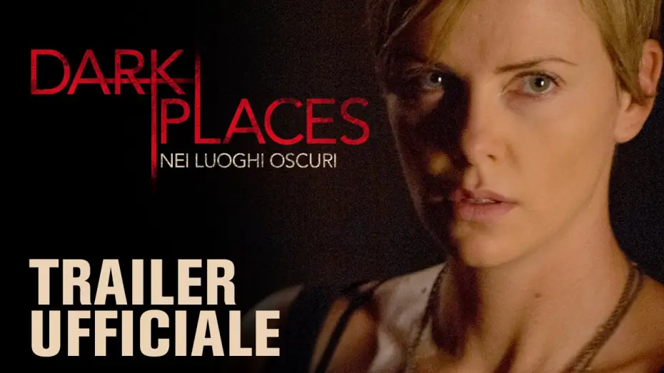 Video for the film Dark Places — DARK PLACES - Nei luoghi oscuri | Trailer italiano ufficiale