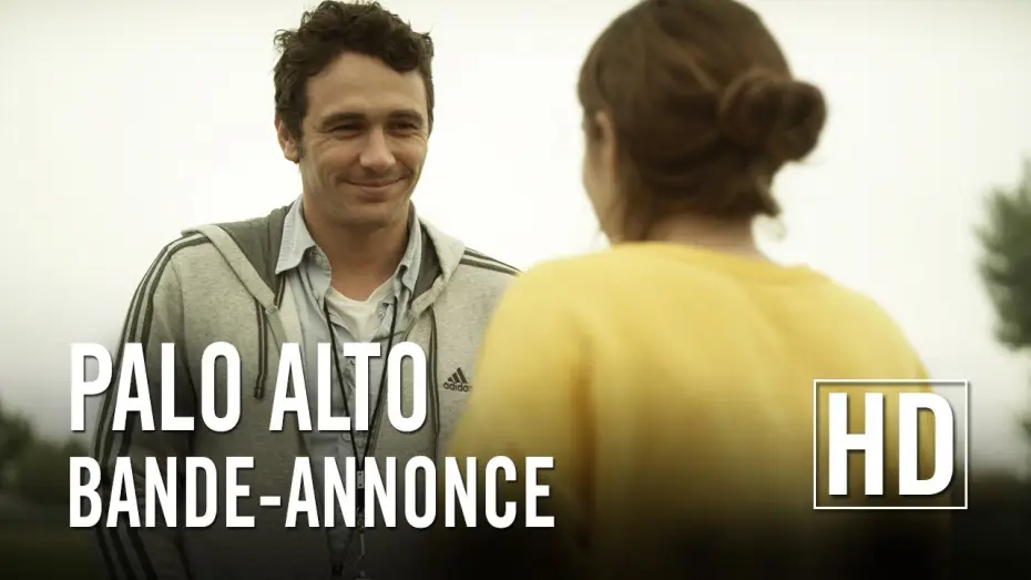 Video for the film Palo Alto — Palo Alto - Bande Annonce VOST