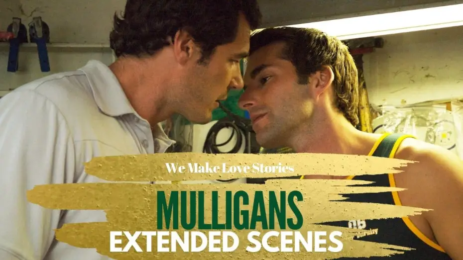 Video for the film Mulligans — Mulligans - gay movie Extended Scenes