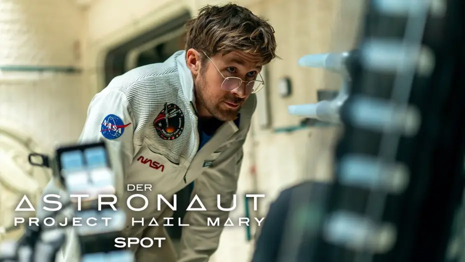 Video for the film Project Hail Mary — Der Astronaut - Project Hail Mary – Spot Heroes Deutsch (Kinostart: 19.3.2026)