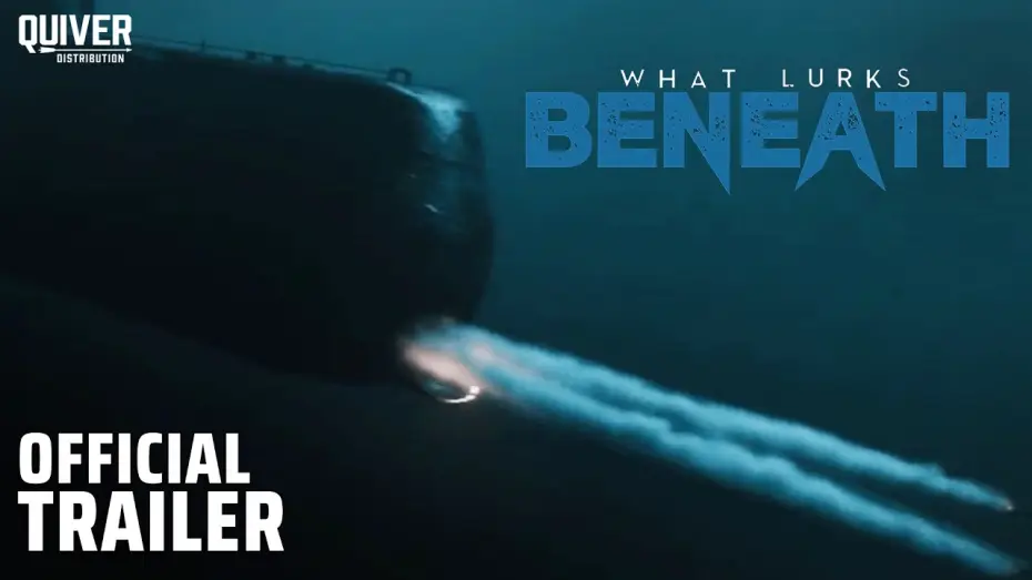 Video for the film What Lurks Beneath — Official Trailer