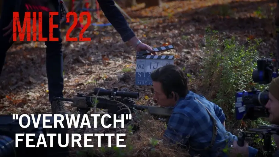 Video for the film Mile 22 — “Overwatch” Featurette