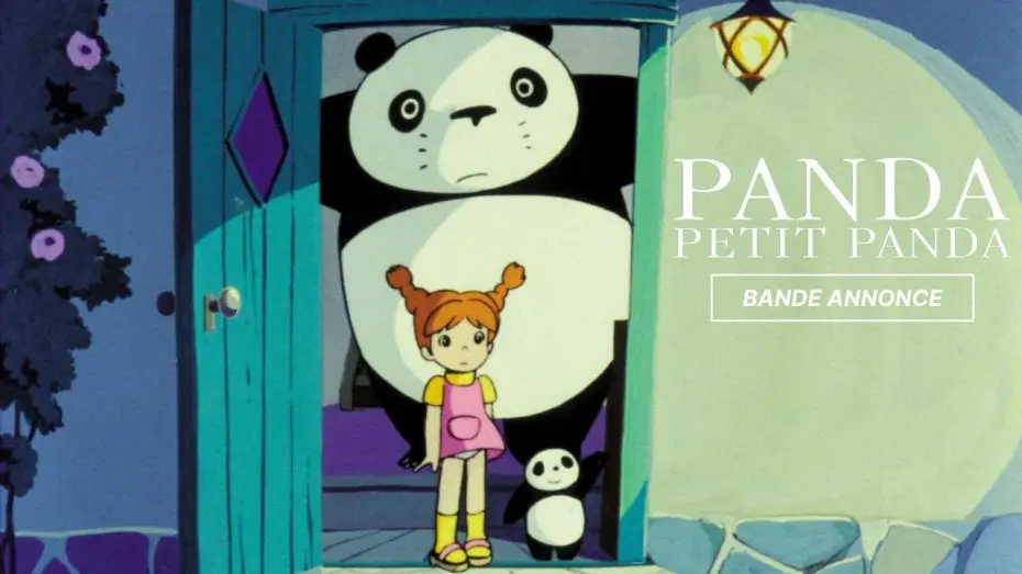 Video for the film Panda! Go Panda! — PANDA PETIT PANDA - Bande Annonce VF
