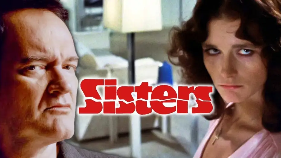 Video for the film Sisters — Quentin Tarantino on Sisters