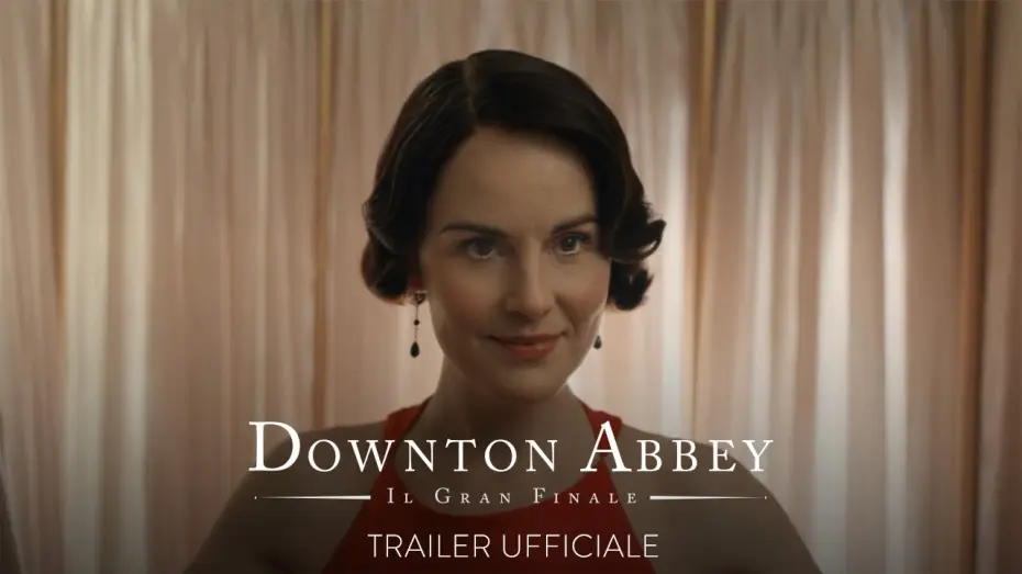 Video for the film Downton Abbey: The Grand Finale — DOWNTON ABBEY - IL GRAN FINALE | Trailer Ufficiale (Universal Pictures) - HD