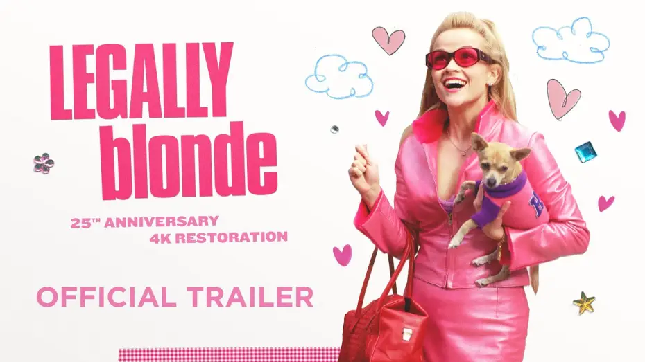 Video for the film Legally Blonde — 25th Anniversary 4K Restoration | Official Trailer
