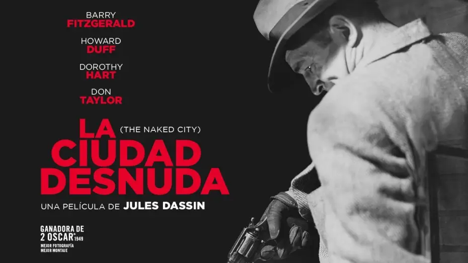 Video for the film The Naked City — La ciudad desnuda - Tráiler