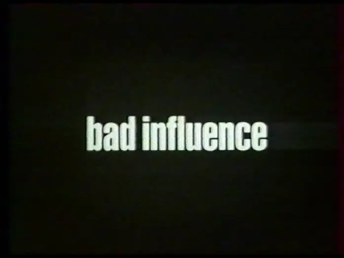 Video for the film Bad Influence — Bad influence - Bande-annonce VF