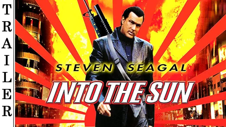 Video for the film Into the Sun — Into the Sun (2005) - Trailer HD 🇺🇸 - STEVEN SEAGAL.