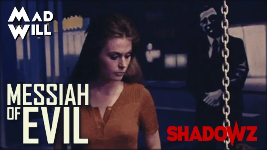 Video for the film Messiah of Evil — SPÉCIAL SHADOWZ : MESSIAH OF EVIL