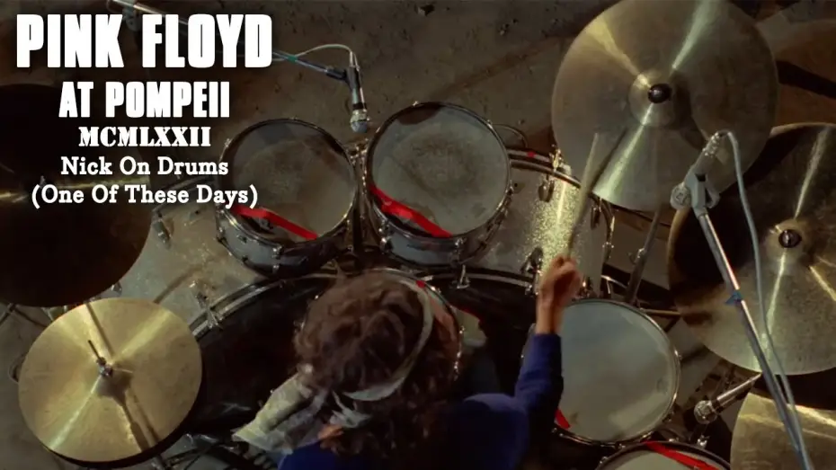Video for the film Pink Floyd: Live at Pompeii — Nick On Drums (One Of These Days)