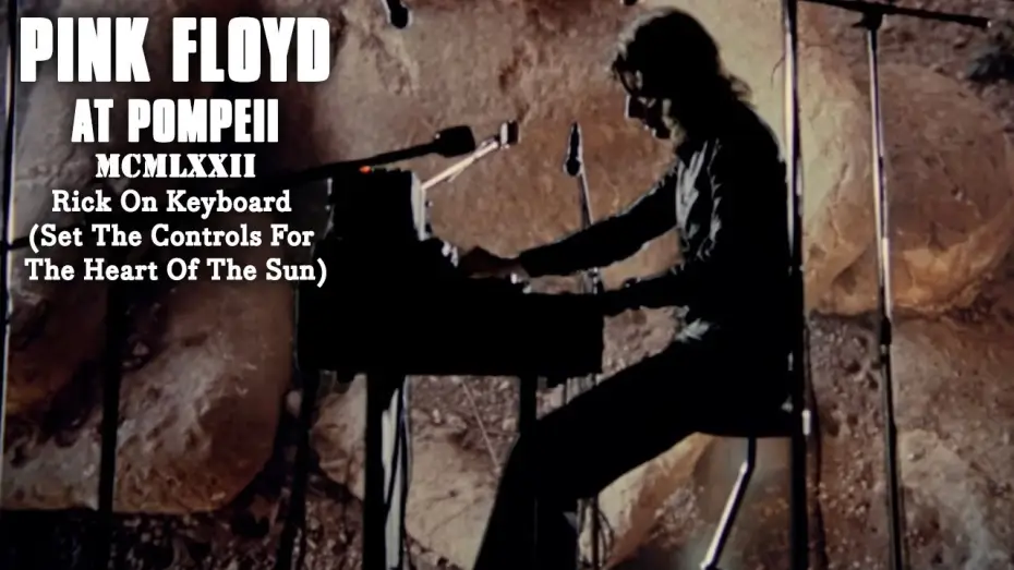 Video for the film Pink Floyd: Live at Pompeii — Rick on Keyboard (Set The Controls For The Heart Of The Sun)