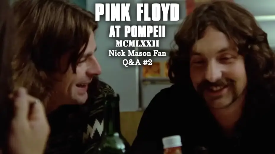 Video for the film Pink Floyd: Live at Pompeii — Nick Mason Fan Q&A #2