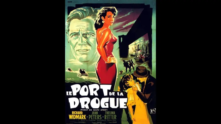Video for the film Pickup on South Street — Le port de la drogue
