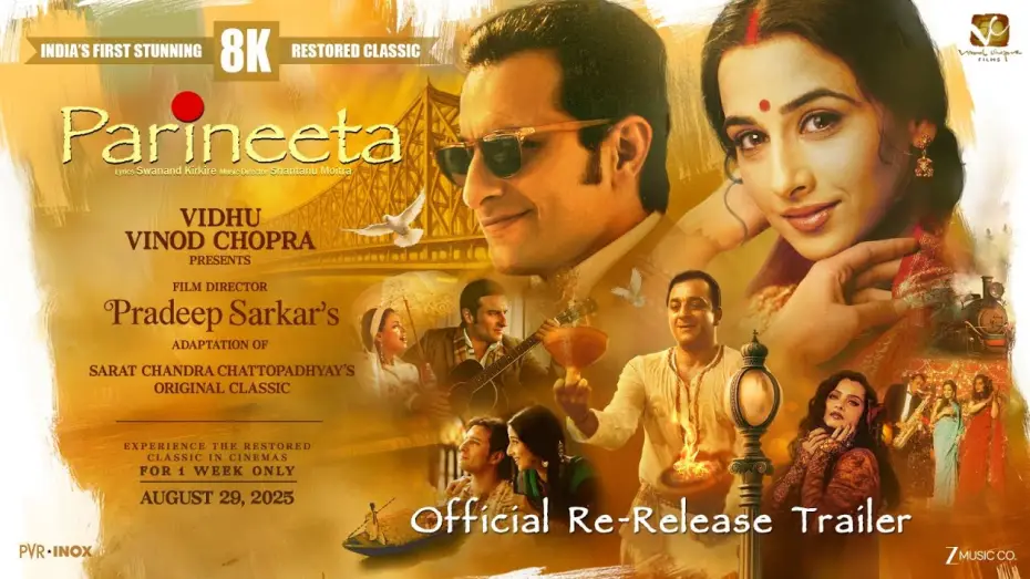 Video for the film Parineeta — Parineeta – Official Re-Release Trailer | 8K Restored Version | In Cinemas 29th August 2025