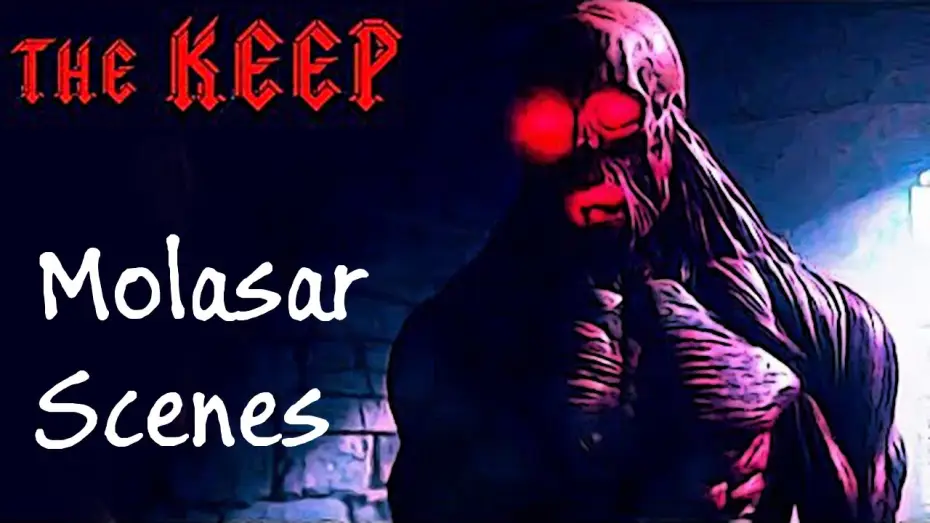 Video for the film The Keep — The Keep - Molasar scenes