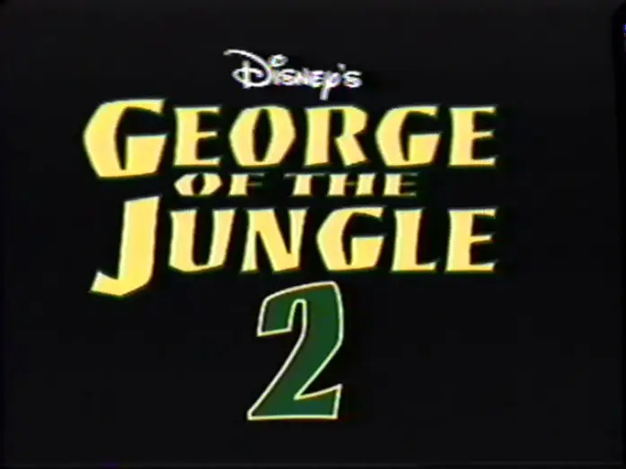 Video for the film George of the Jungle 2 — George of the Jungle 2 (2003) Teaser (VHS Capture)