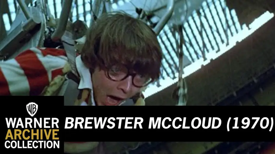 Video for the film Brewster McCloud — Brewster Takes Flight