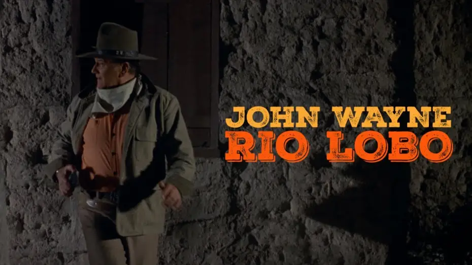 Video for the film Rio Lobo — Clip