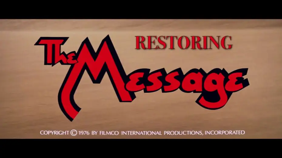 Video for the film The Message — "THE MESSAGE" - 4 k Restoration Featurette - 2018