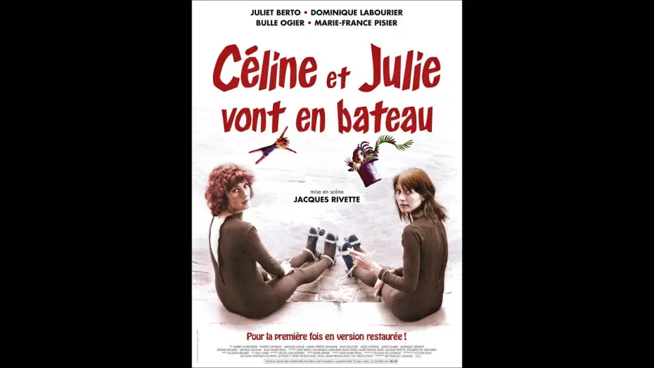Video for the film Céline and Julie Go Boating — Céline et Julie vont en bateau