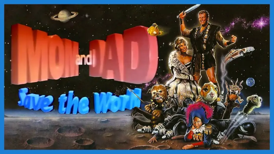 Video for the film Mom and Dad Save the World — Mom and Dad Save the World 1992 - MOVIE TRAILER