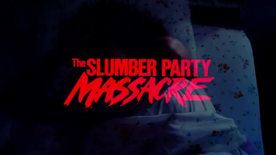 Video for the film The Slumber Party Massacre — UK Theatrical Trailer