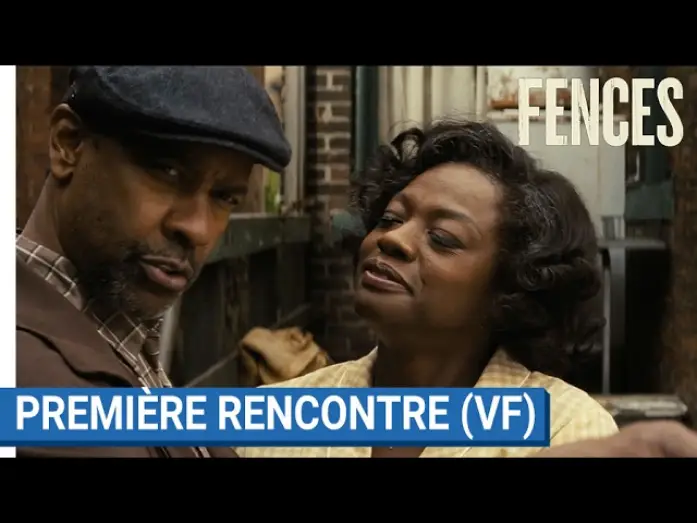 Video for the film Fences — FENCES – la première rencontre entre Troy et Rose (VF) [au cinéma le 22 février 2017]