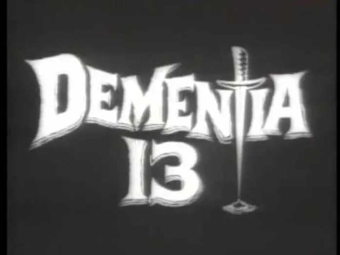 Video for the film Dementia 13 — Trailer - Dementia 13 (1963)