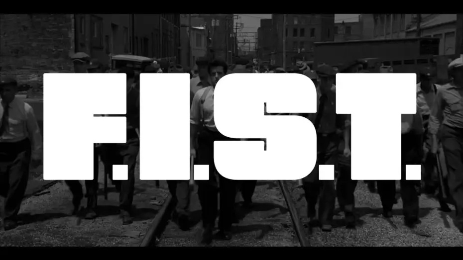 Video for the film F.I.S.T. — FIST modern trailer