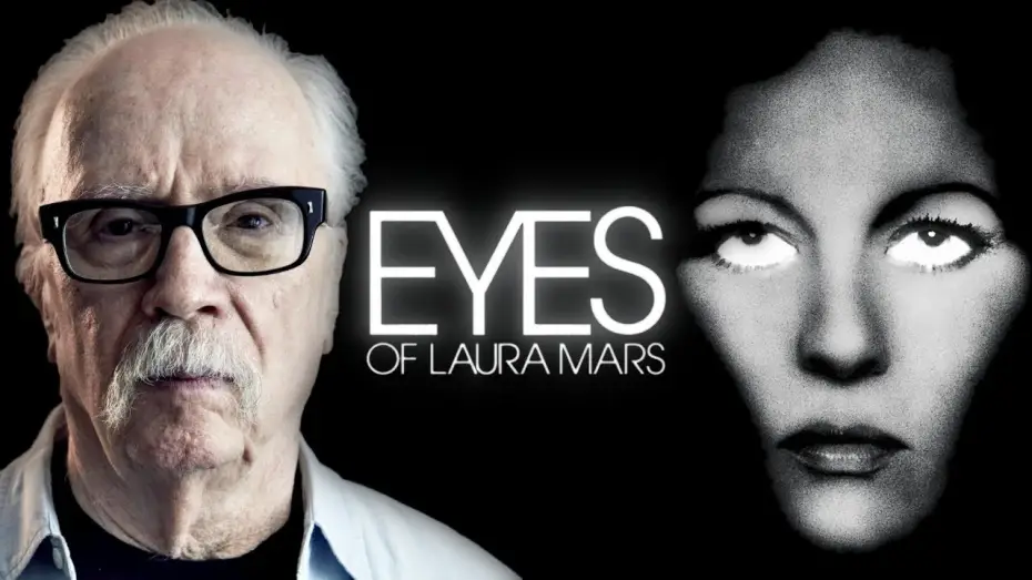 Video for the film Eyes of Laura Mars — John Carpenter on Eyes of Laura Mars