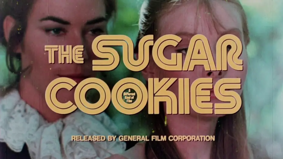 Video for the film Sugar Cookies — Sugar Cookies: 1971 Theatrical Trailer (Vinegar Syndrome)