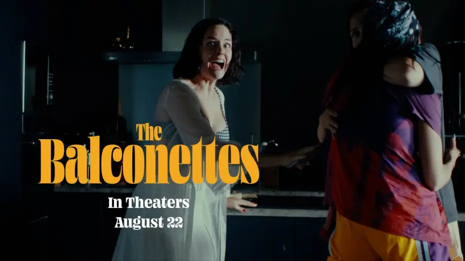 Video for the film The Balconettes — Official Teaser #1 [Subtitled]