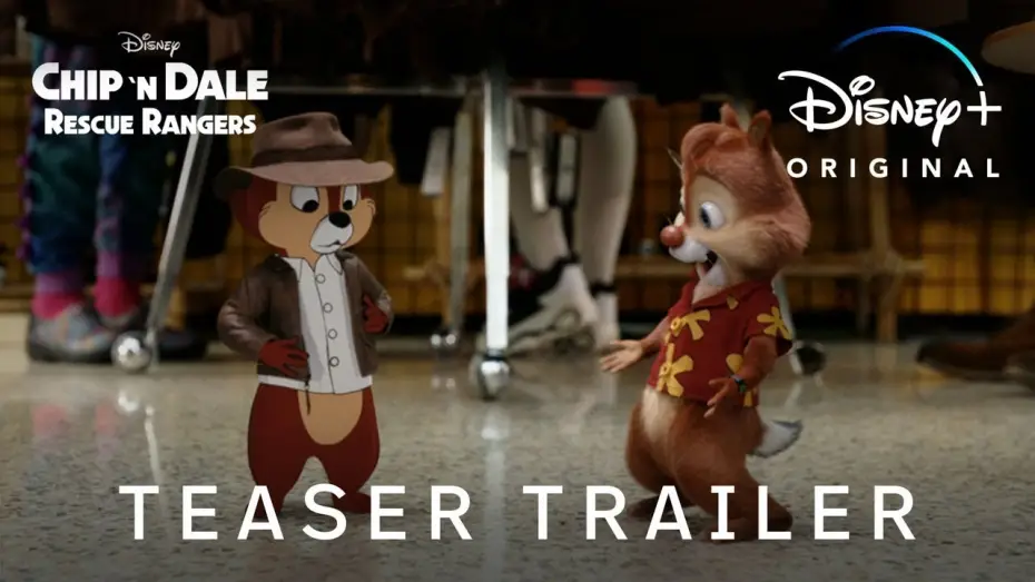 Video for the film Chip 'n Dale: Rescue Rangers — Teaser Trailer