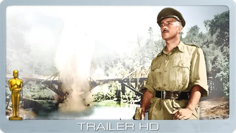 Video for the film The Bridge on the River Kwai — Die Brücke am Kwai ≣ 1957 ≣ Trailer