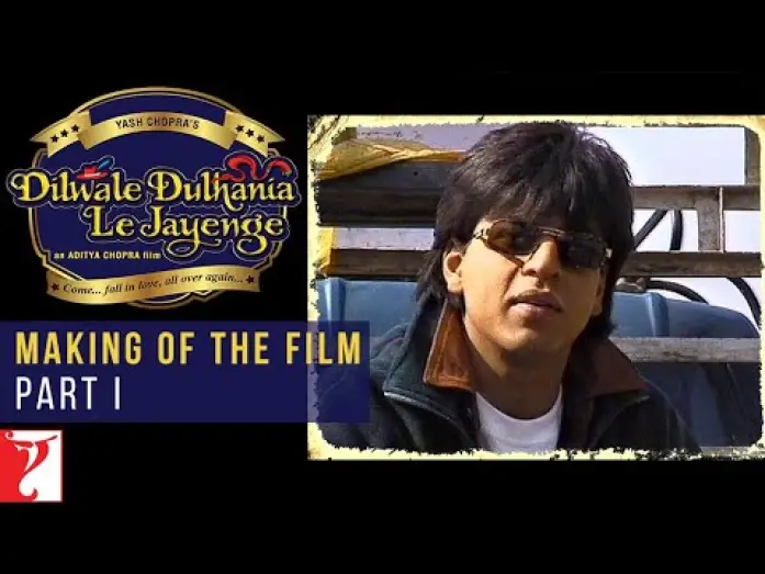 Video for the film Dilwale Dulhania Le Jayenge — DDLJ Making Of The Film Part 1 | Dilwale Dulhania Le Jayenge | Aditya Chopra, Shah Rukh Khan, Kajol