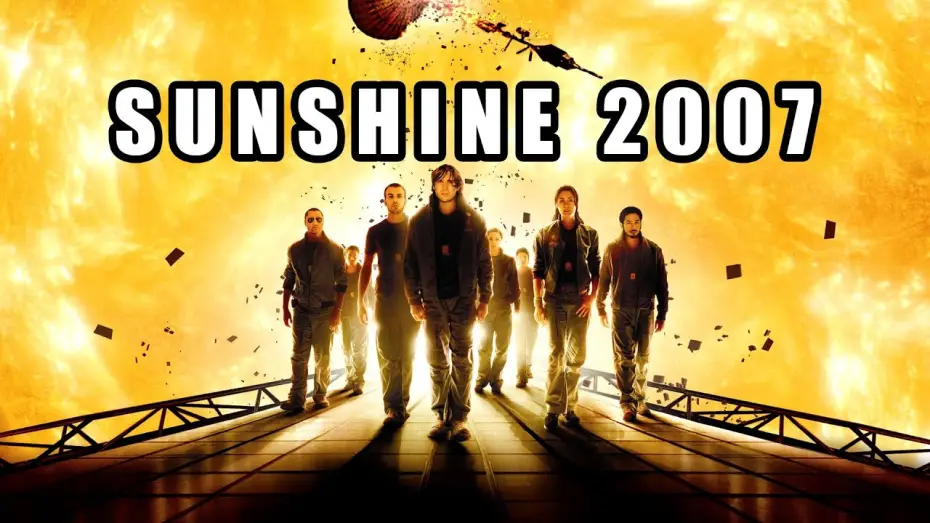 Video for the film Sunshine — Sunshine - Theatrical Trailer (2007) Deutsch