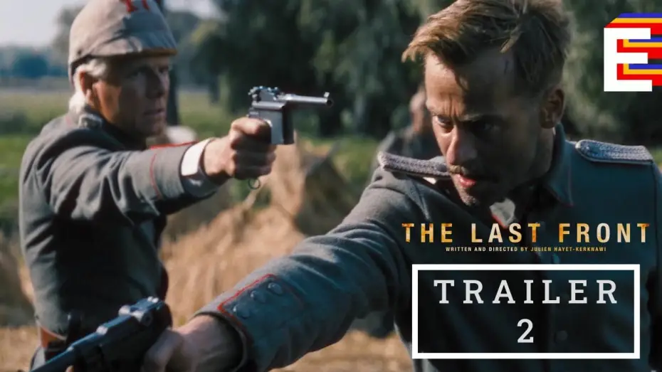 Video for the film The Last Front — Trailer 2