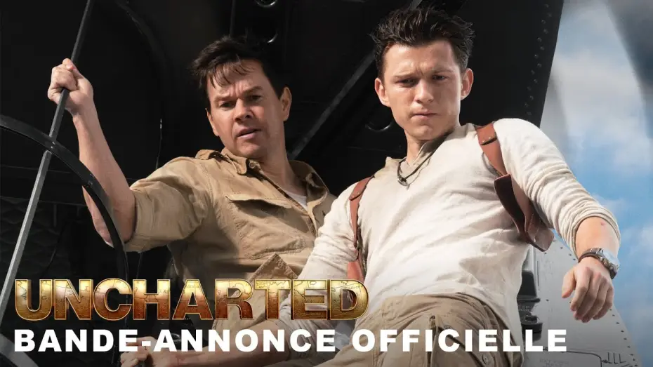 Video for the film Uncharted — Uncharted - Bande Annonce [VF]