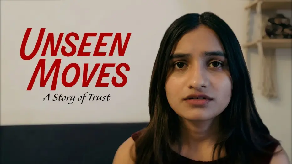 Video for the film Unseen Moves: A story of trust — Unseen Moves: A Story of Trust | Short Film | Camroll Films