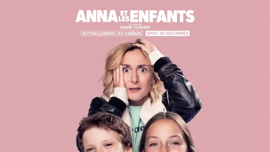 Video for the film Anna VS the Kids — ANNA ET LES ENFANTS | Spot 30 secondes