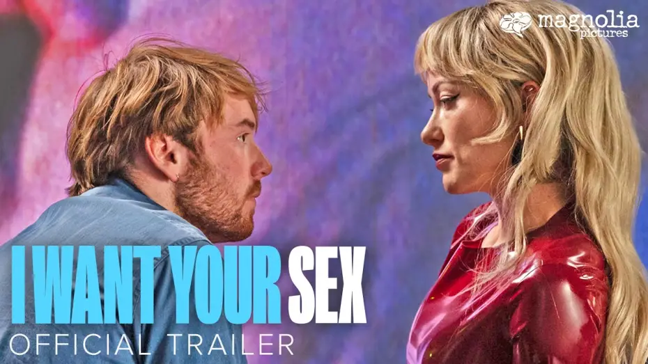 Video for the film I Want Your Sex — Official Trailer
