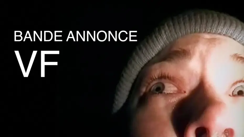Video for the film The Blair Witch Project — Le Projet Blair Witch - Trailer