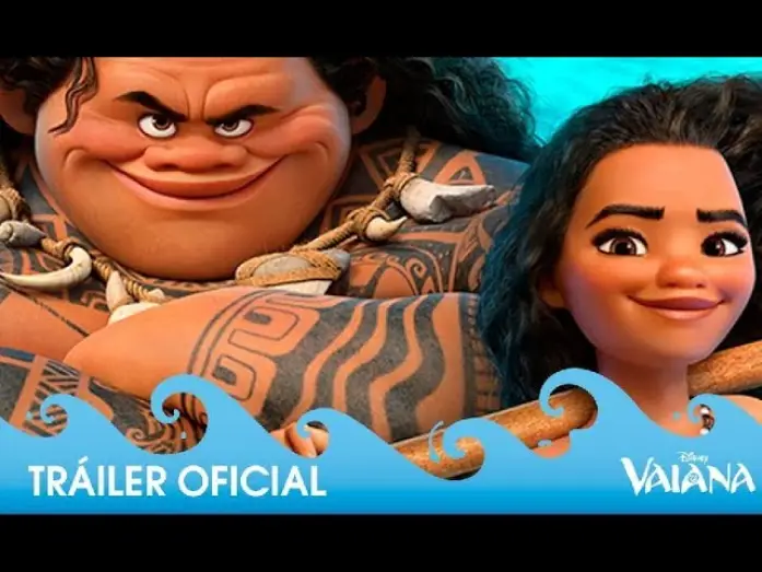 Video for the film Moana — Vaiana - Tráiler oficial  en español | Disney Oficial