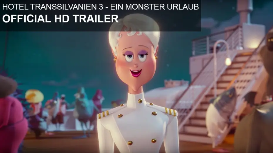 Video for the film Hotel Transylvania 3: Summer Vacation — Hotel Transsilvanien 3 - Ein Monster Urlaub - HD Trailer